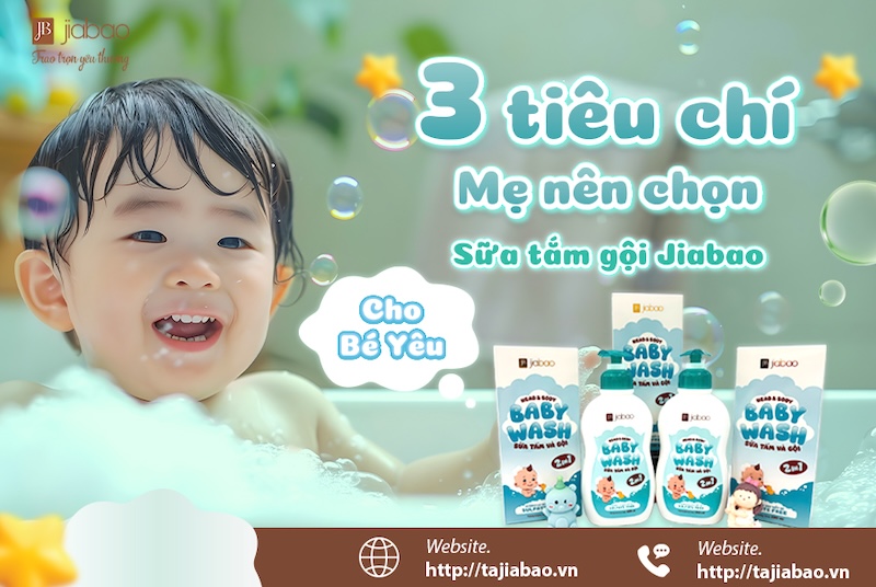 Sữa tắm gội Jiabao – Giải pháp dịu nhẹ cho bé yêu